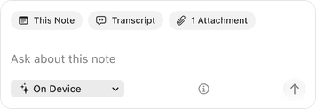Native Chat composer with This Note, Transcript, and one attachment in context, and On Device selected.